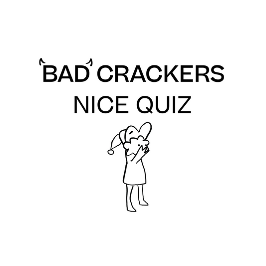 Bad Crackers Quiz - Nice Christmas Quiz 2025