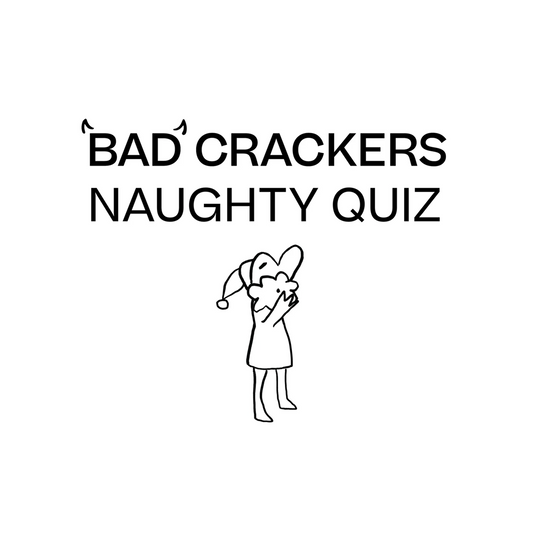 Bad Crackers Quiz - Naughty Christmas Quiz 2025
